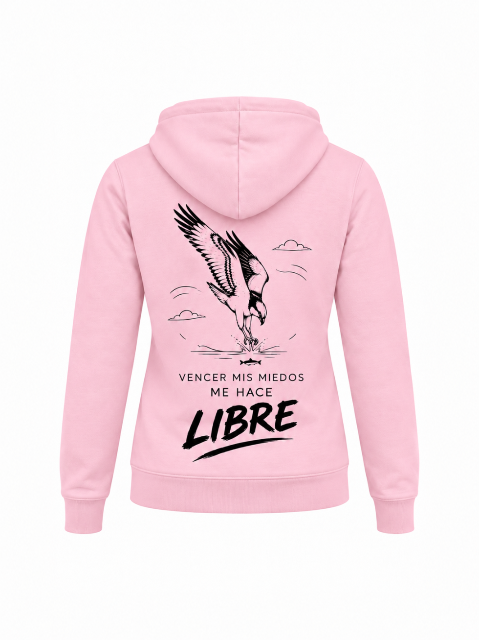 Sudadera rosa de mujer IMPARABL3 LIBRE, estilo Urban Woman, vista trasera, con capucha y diseño negro de un águila en picado sobre el mar acompañado de la frase «Vencer mis miedos me hace LIBRE».