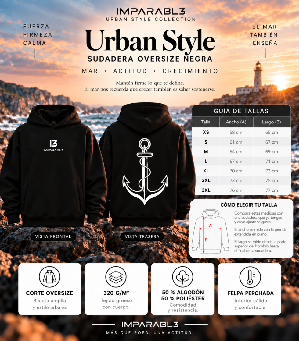 Guía de tallas de la sudadera oversize negra de IMPARABL3, con medidas de ancho y largo de XS a 3XL, instrucciones para elegir talla y vistas frontal y trasera de la prenda.